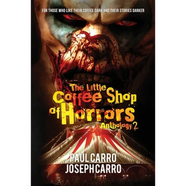 The Little Coffee Shop of Horrors Anthology 2