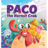 Paco the Hermit Crab