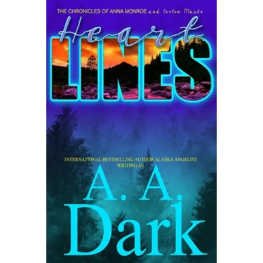 Heart Lines (The Chronicles of Anna Monroe and Boston Marks)