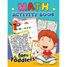 Math Activity Book for Toddlers: Education Game Activity and Coloring Book for Toddlers & Kids