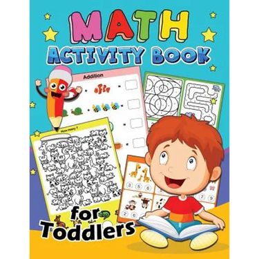 Math Activity Book for Toddlers: Education Game Activity and Coloring Book for Toddlers & Kids