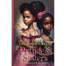 The Adventures Of the Princess Sisters