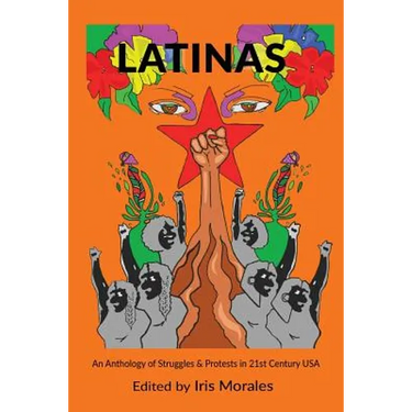Latinas: Struggles & Protests in 21st Century USA
