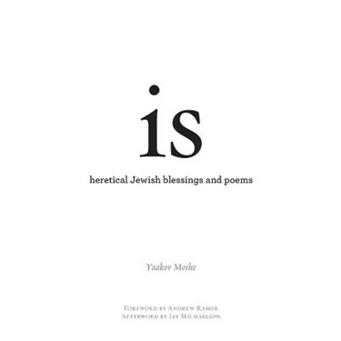 is: heretical Jewish blessings and poems