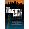 The Immortal Game