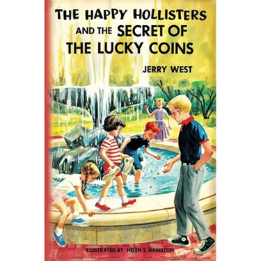 The Happy Hollisters and the Secret of the Lucky Coins