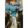 Freak Weather: stories