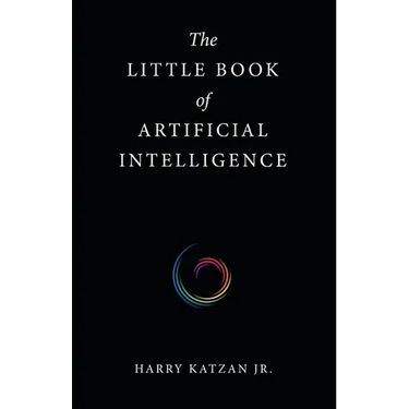 The Little Book of Artificial Intelligence