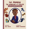 Mr. Business: The Adventures of Little BK: Book 1: The First Day of School