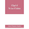A digest of the law of evidence