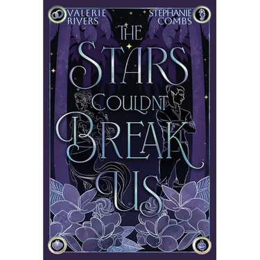 The Stars Couldn't Break Us