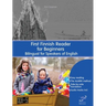 First Finnish Reader for Beginners: Bilingual for Speakers of English
