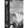 Dam Right!: Fred Lynch, Oscar Kendall & The Lynch Brothers Diamond Drilling Company