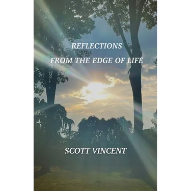 Reflections from the Edge of Life