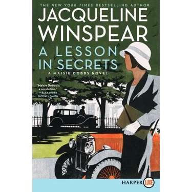 A Lesson in Secrets: A Maisie Dobbs Novel