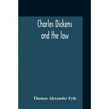 Charles Dickens And The Law