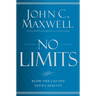 No Limits: Blow the Cap Off Your Capacity