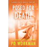 Posed for Death