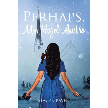 Perhaps, Miss Hazel Ansbro