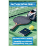 Faith and Pickleball