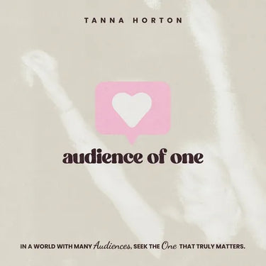 Audience of One