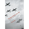 The Battle of Britain, 1945-1965: The Air Ministry and the Few