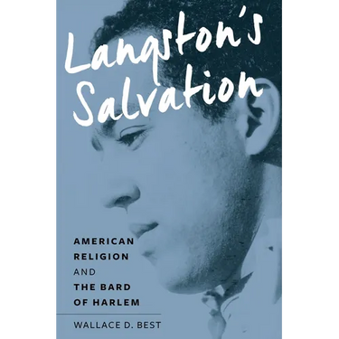 Langston's Salvation: American Religion and the Bard of Harlem