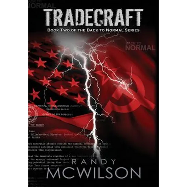Tradecraft: Book Two of the Back to Normal Series