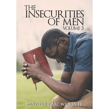 The Insecurities of Men Vol 3