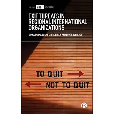 Exit Threats in Regional International Organizations