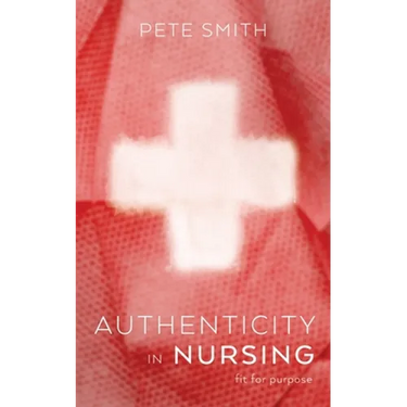 Authenticity in Nursing