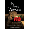 My Name Is Woman