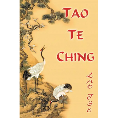 Lao Tse. Tao Te Ching
