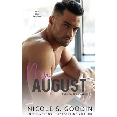 Mr. August: A Student/Teacher Romance