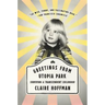 Greetings from Utopia Park: Surviving a Transcendent Childhood