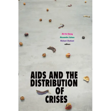 AIDS and the Distribution of Crises