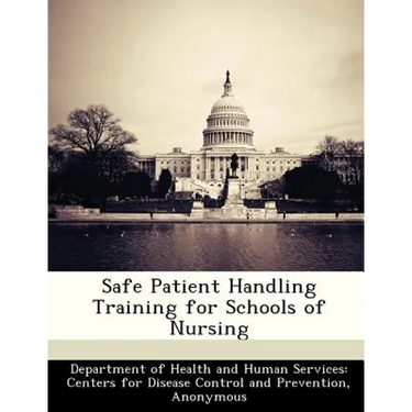 Safe Patient Handling Training for Schools of Nursing
