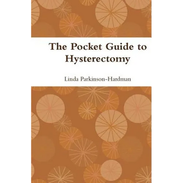 The Pocket Guide to Hysterectomy