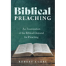 Biblical Preaching: An Examination of the Biblical Demand for Preaching