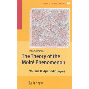 The Theory of the Moiré Phenomenon: Volume II Aperiodic Layers