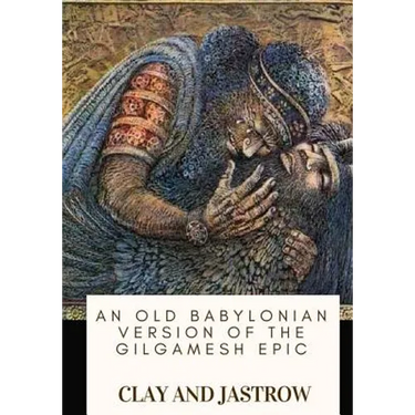 An Old Babylonian Version of the Gilgamesh Epic
