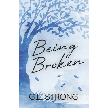 Being Broken: Book Two of the Magnolia Series