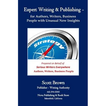 Expert Writing & Publishing: Teaching Authors, Writers, Business People with Totally New Insights
