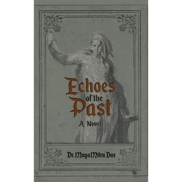 Echoes of the Past
