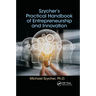 Szycher's Practical Handbook of Entrepreneurship and Innovation