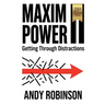 Maxim Power II: Getting Through Distractions