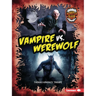 Vampire vs. Werewolf: A Legendary Smackdown
