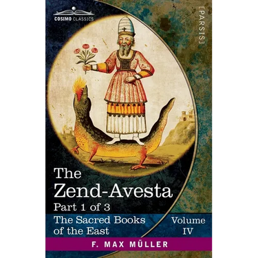 The Zend-Avesta, Part 1 of 3: The Vendîdâd