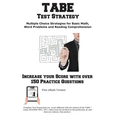 TABE Test Strategy!: Winning Multiple Choice Strategies for the TABE Test!