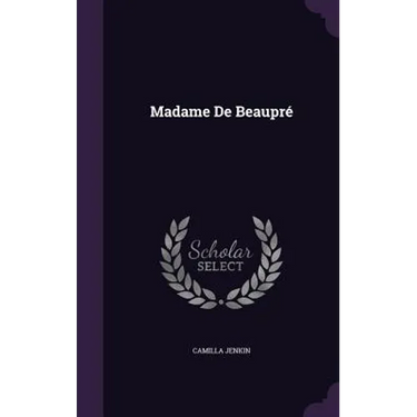 Madame De Beaupré